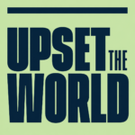 Upset The World